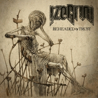 Izegrim : Beheaded by Trust